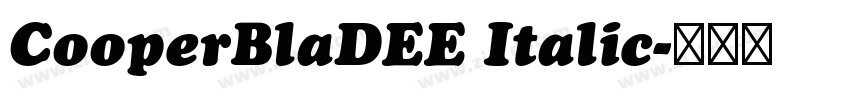 CooperBlaDEE Italic字体转换